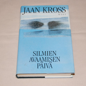 Jaan Kross Silmien avaamisen päivä